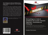 Verrouillage en Inde et problème de la main-d'¿uvre migrante ; incertitude de l'industrie