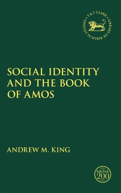 Social Identity and the Book of Amos - King, Andrew M.