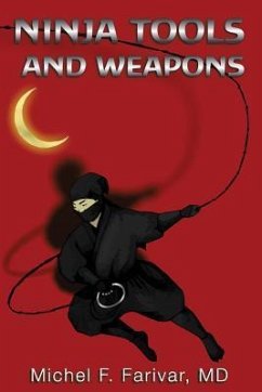 Ninja Tools and Weapons - Farivar, Michel