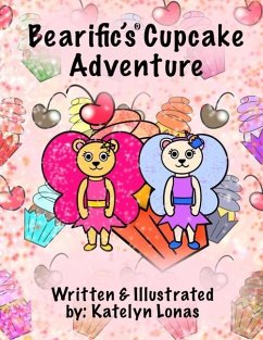 Bearific's(R) Cupcake Adventure - Lonas, Katelyn