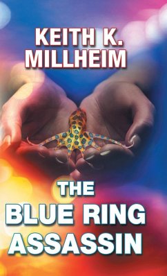 The Blue Ring Assassin - Millheim, Keith K.