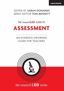 The Researched Guide to Assessment - Donarski, Sarah; Bennett, Tom