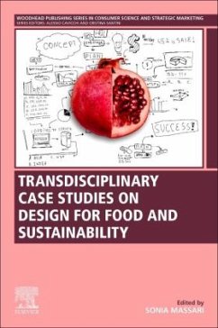 Transdisciplinary Case Studies on Design for Food and Sustainability