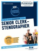 Senior Clerk-Stenographer (C-2633): Passbooks Study Guide Volume 2633