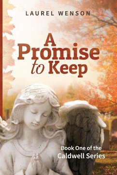 A Promise to Keep - Wenson, Laurel