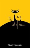 The Cat of Doom: The Man who let the Cat of Doom out of the Bag - A Surreal Apocalyptic Fantasy With Poetical and Musical Interludes