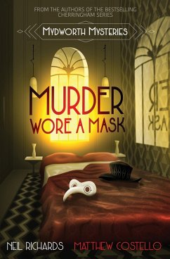 Murder Wore A Mask - Costello, Matthew; Richards, Neil; Tbd