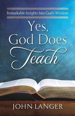 Yes, God Does Teach - Langer, John