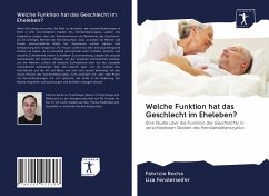 Welche Funktion hat das Geschlecht im Eheleben? - Rocha, Fabricio; Fensterseifer, Liza