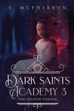Dark Saints Academy 3 - McPherson, S.
