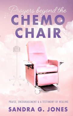 Prayers Beyond the Chemo Chair - Jones, Sandra