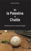 De la Palestine à Chatila