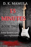 15 Minutes: Book Two