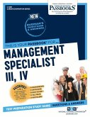 Management Specialist III, IV (C-4861): Passbooks Study Guide Volume 4861