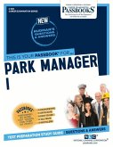 Park Manager I (C-383): Passbooks Study Guide Volume 383