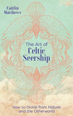 The Art of Celtic Seership - Matthews, Caitlin