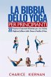 La Bibbia Dello Yoga Per Principianti - Bild 1