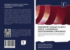 PARAMETRY USTAWY 12.305 Z 2010 R. I SCENARIUSZ ZASTOSOWANIA LOKALNEGO - Melo Fantinel, Luciara;Bonesso de Araujo, Luiz;Silva Perreira, Suellen