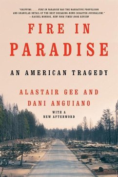 Fire in Paradise: An American Tragedy - Anguiano, Dani; Gee, Alastair
