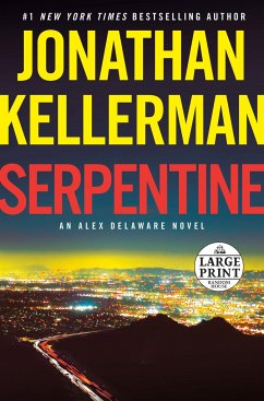 Serpentine: An Alex Delaware Novel - Kellerman, Jonathan