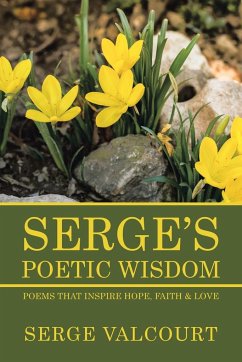 Serge's Poetic Wisdom - Valcourt, Serge