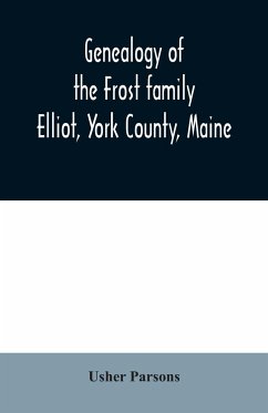 Genealogy of the Frost family - Parsons, Usher
