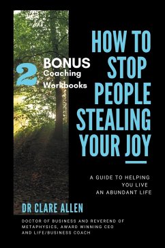 How to Stop People Stealing Your Joy! - Allen, Clare