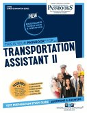 Transportation Assistant II (C-4510): Passbooks Study Guide Volume 4510