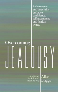 Overcoming Jealousy - Briggs, Alice