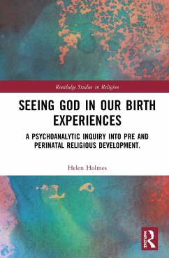 Seeing God in Our Birth Experiences - Holmes, Helen