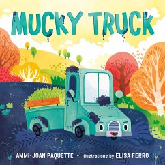 Mucky Truck - Paquette, Ammi-Joan