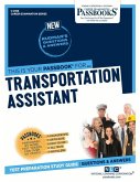 Transportation Assistant (C-2358): Passbooks Study Guide Volume 2358