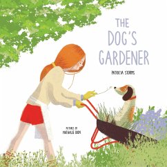 The Dog's Gardener - Storms, Patricia