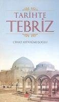 Tarihte Tebriz - Aydogmusoglu, Cihat