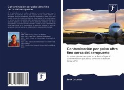 Contaminación por polvo ultra fino cerca del aeropuerto - Grusdat, Felix