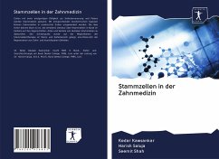 Stammzellen in der Zahnmedizin - Kawsankar, Kedar; Saluja, Harish; Shah, Seemit