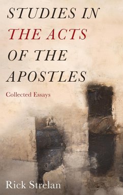 Studies in the Acts of the Apostles - Strelan, Rick