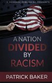 A Nation Divided by Racism
