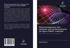 Risicomanagement voor bedrijven met de Stochastische Six Sigma DMAIC-methode - Bubevski, Vojo