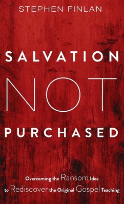 Salvation Not Purchased - Finlan, Stephen