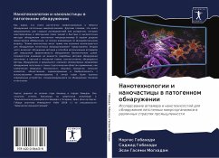 Nanotehnologii i nanochasticy w patogennom obnaruzhenii - Gobahadi, Narges;Gobahadi, Sadzhad;Gasemi Moghadam, Jesan