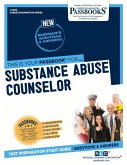 Substance Abuse Counselor (C-3563): Passbooks Study Guide Volume 3563