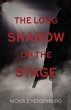 The Long Shadow on the Stage - Bild 1