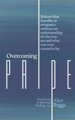 Overcoming Pride - Briggs, Alice