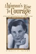 A Woman's Rise to Courage - Bild 1