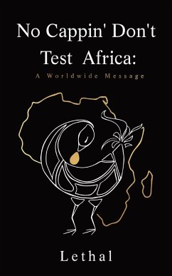 No Cappin' Don't Test Africa - Vilain, Claire A. S.