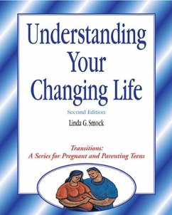 Transitions: Understanding Your Changing Life - Smock, Linda G.