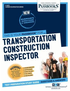 Transportation Construction Inspector (C-4675): Passbooks Study Guide Volume 4675 - National Learning Corporation