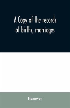 A copy of the records of births, marriages, and deaths and of intentions of marriage of the Town of Hanover, Mass., 1727-1857 - Hanover