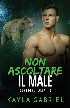 Non ascoltare il male - Gabriel, Kayla